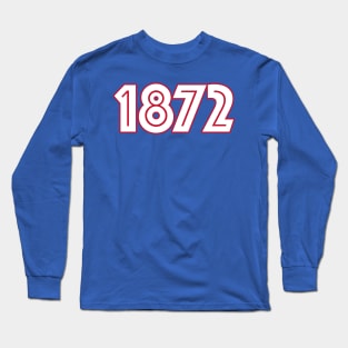 1872 Long Sleeve T-Shirt